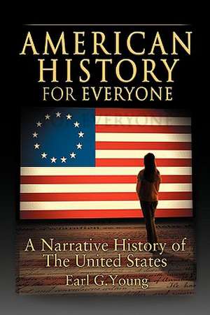 Young, E: American History for Everyone