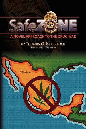 Safe Zone de Thomas G. Blacklock