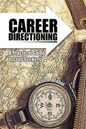 Career Directioning de Glenn A. Druhot