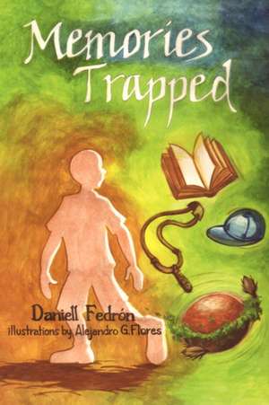 Memories Trapped de Daniell Fedrn