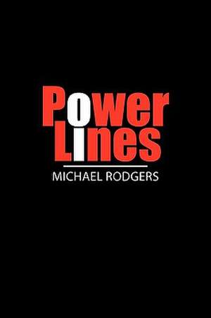 Power Lines de Michael Rodgers