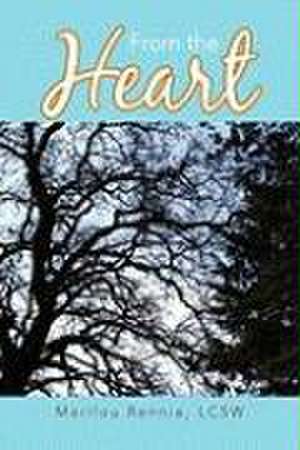 From the Heart de Marilou Lcsw Rennie