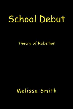 School Debut de Melissa Smith