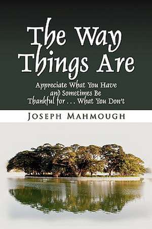 The Way Things Are de Joseph Mahmough