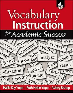 Vocabulary Instruction for Academic Success de Hallie Kay Yopp