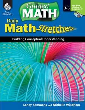 Daily Math Stretches, Levels 3-5 de Laney Sammons