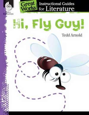 Hi! Fly Guy de Tracy Pearce