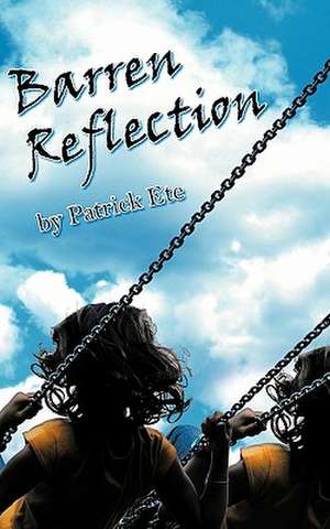 Barren Reflection de Patrick Ete