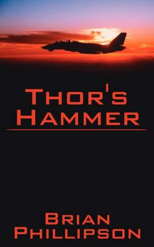 Thor's Hammer de Brian Phillipson