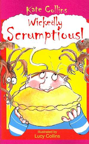 Wickedly Scrumptious! de Kate Collins