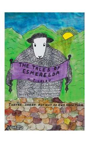 The Tales of Esmerelda de N. J. Leleu