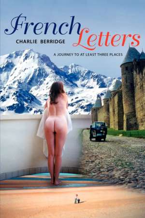 French Letters de Charlie Berridge