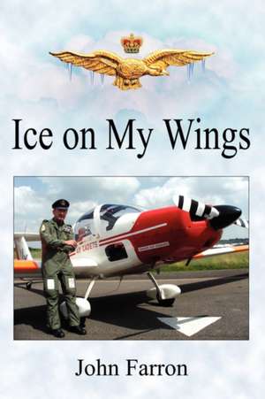 Ice on My Wings de John Farron