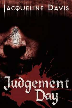 Judgement Day de Jacqueline Davis