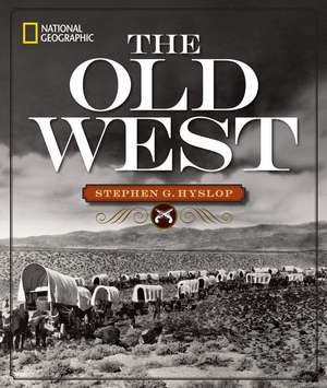 Ng the Old West de Stephen G. Hyslop