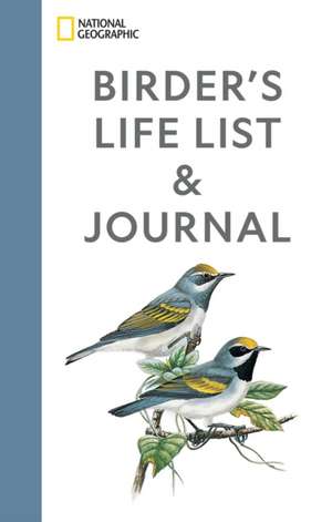 National Geographic Birder's Life List and Journal de National Geographic