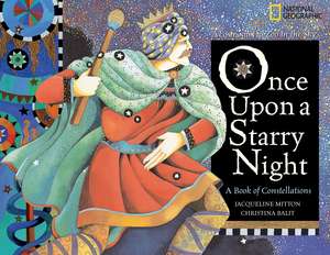 Once Upon a Starry Night: A Book of Constellations de Jacqueline Mitton