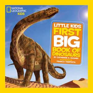 National Geographic Little Kids First Big Book of Dinosaurs: Classic Stories of Gods, Goddesses, Heroes & Monsters de Catherine D. Hughes