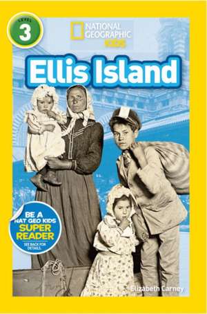 Ellis Island de Elizabeth Carney