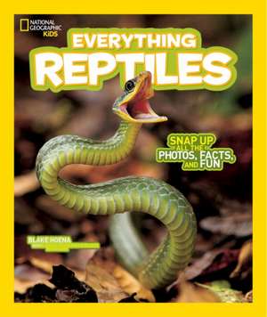 National Geographic Kids Everything Reptiles de National Georgraphic Kids