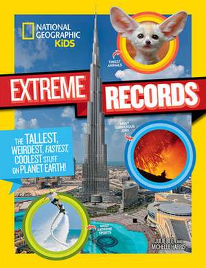 National Geographic Kids Extreme Records de Michelle Harris