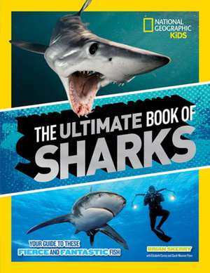 The Ultimate Book of Sharks de Brian Skerry