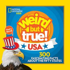 Weird But True! USA de National Geographic Kids