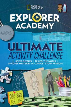 Explorer Academy Ultimate Activity Challenge de National Geographic Kids