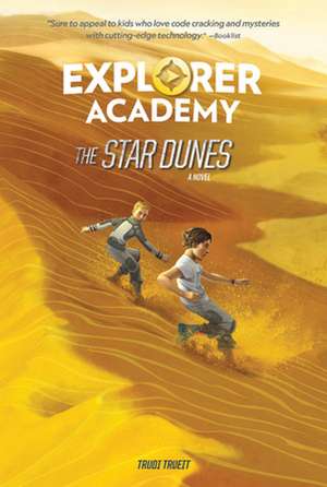 Explorer Academy: The Star Dunes (Book 4) de Trudi Trueit