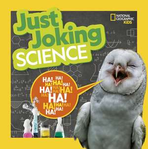 Just Joking Science de National Geographic