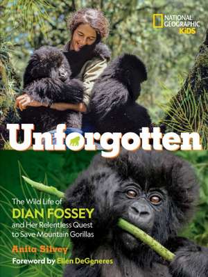 Unforgotten de Anita Silvey