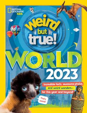 Weird But True World - US edition de National Geographic Kids US