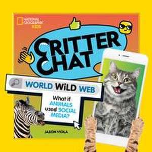 Critter Chat: World Wild Web de Jason Viola