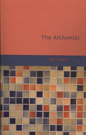 The Alchemist de Ben Jonson