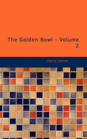 The Golden Bowl de Henry James