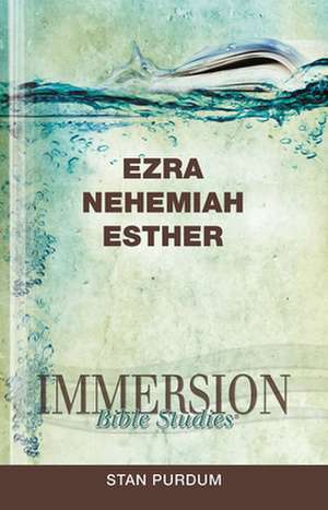 Ezra, Nehemiah, Esther de Stan Purdum