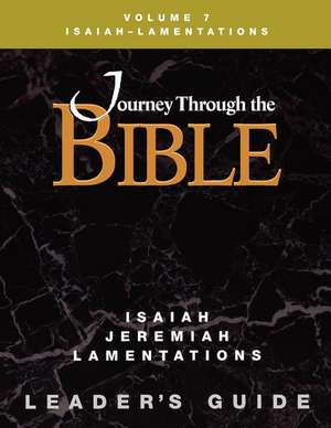 Jttb Isaiah Jeremiah Lamentations Leader Guide: Revived, Resuscitated, Reborn de Katheryn Pfisterer Darr