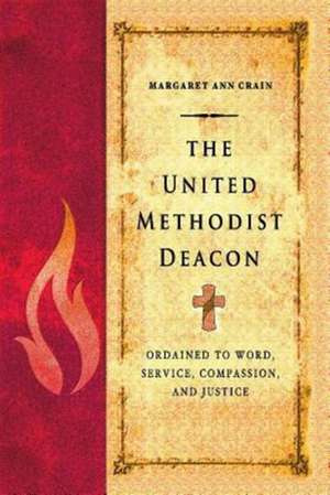 The United Methodist Deacon de Margaret Ann Crain