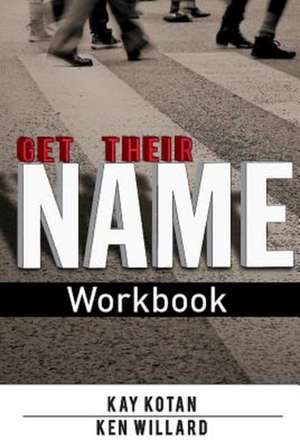 Get Their Name Workbook de Kay Kotan