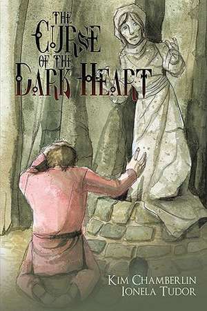 The Curse of the Dark Heart de Kim Chamberlin