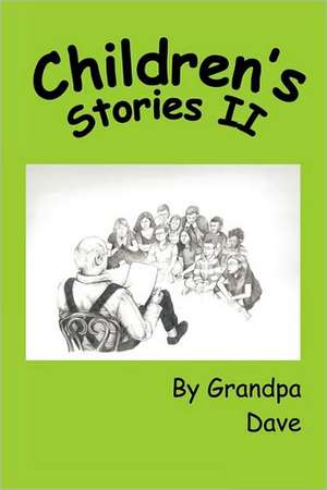 Children's Stories II de Dave Grandpa Dave