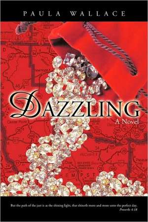 Dazzling de Paula Wallace