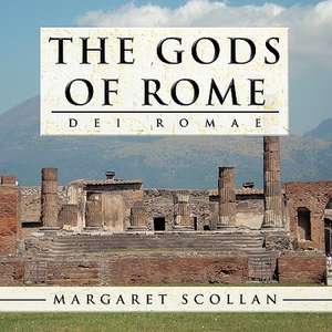 The Gods of Rome de Margaret Scollan