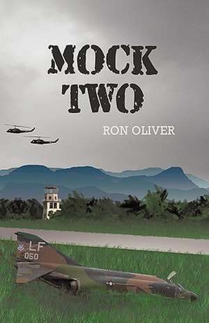 Mock Two de Oliver Ron Oliver