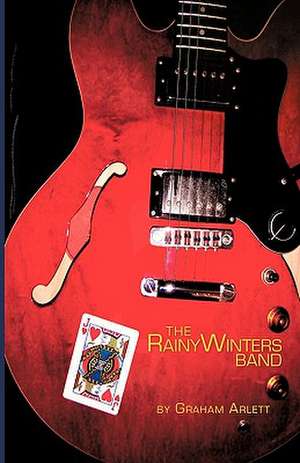 The Rainy Winters Band de Arlett Graham Arlett