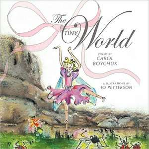 The Tiny World de Boychuk Carol Boychuk