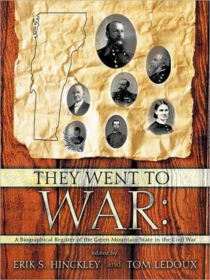 They Went to War de Erik S. Hinckley