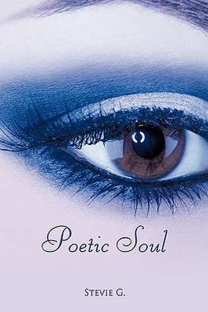 Poetic Soul de Stevie G