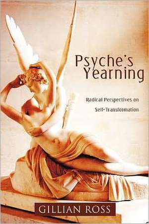 Psyche's Yearning de Gillian Ross