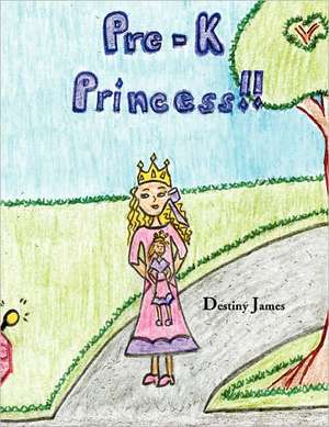 Pre-K Princess de Destiny James